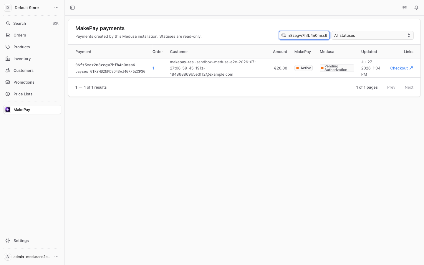 Medusa Admin MakePay payment list showing the installation-scoped local payment projection.